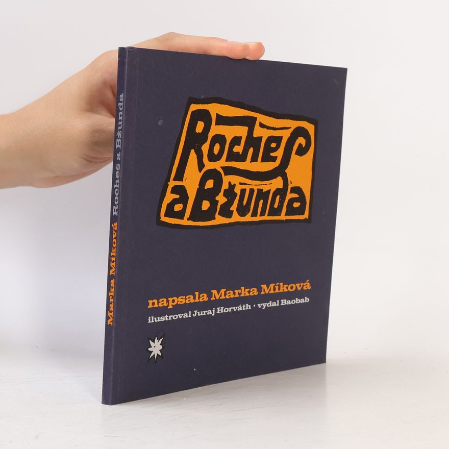 Marka Míková Roches a Bžunda