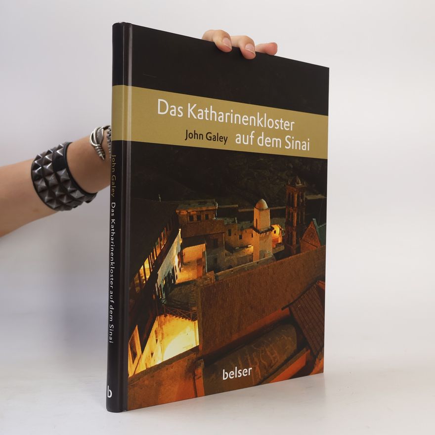 John Galey Das Katharinenkloster auf dem Sinai