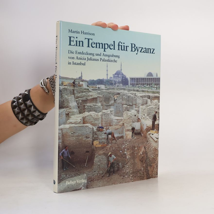 Martin Harrison Ein Tempel für Byzanz