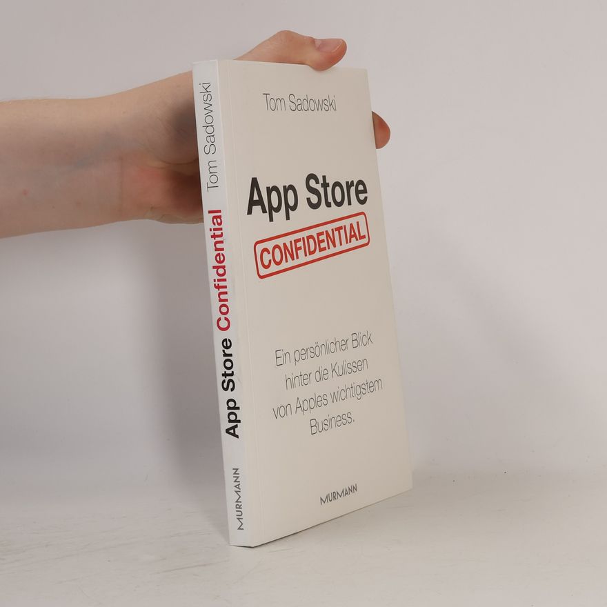 Tom Sadowski App Store Confidential