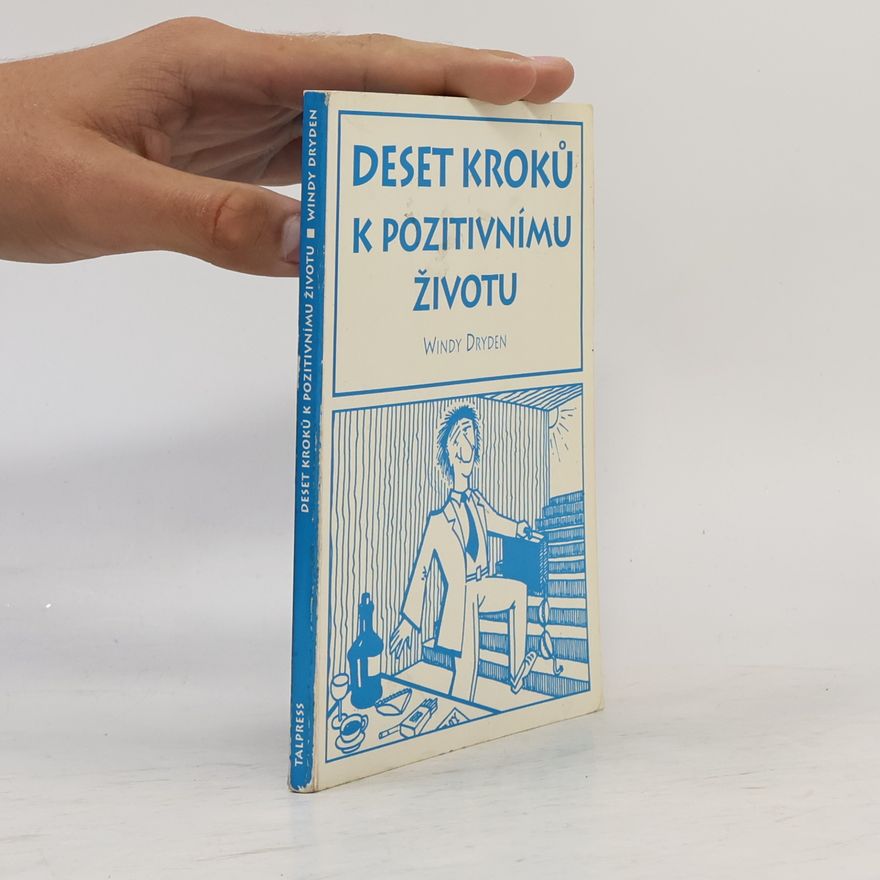 Windy Dryden Deset kroků k pozitivnímu životu