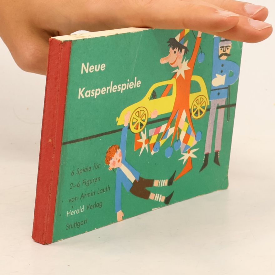 Autorenkollektiv Neue Kasperlespiele