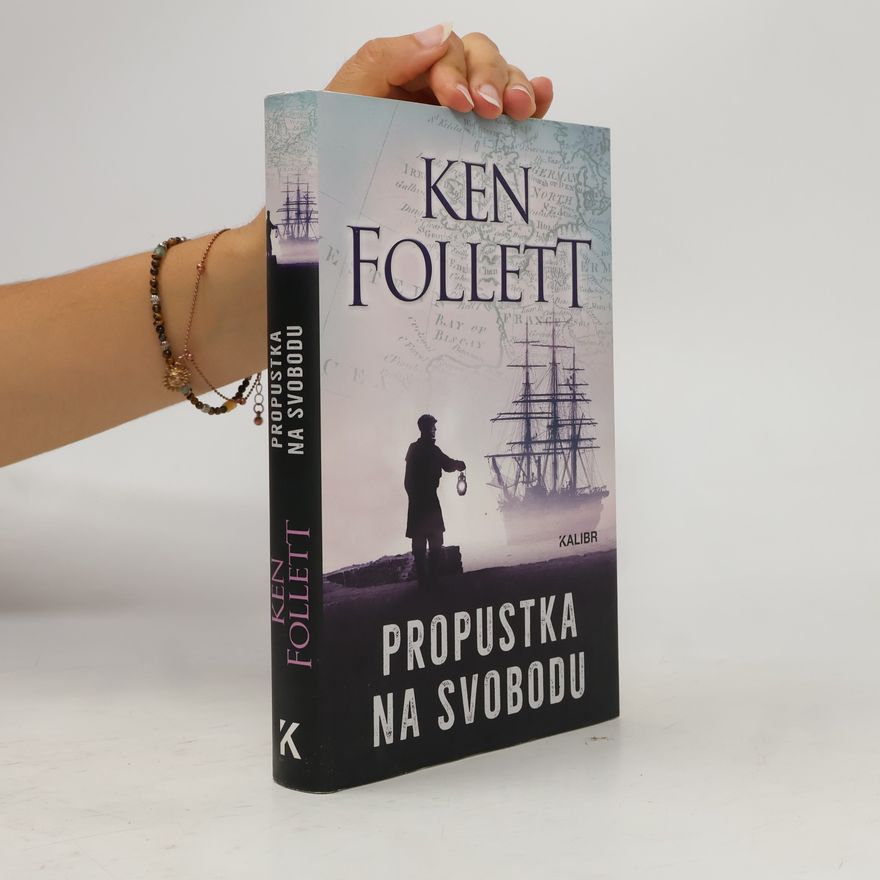Ken Follett Propustka na svobodu