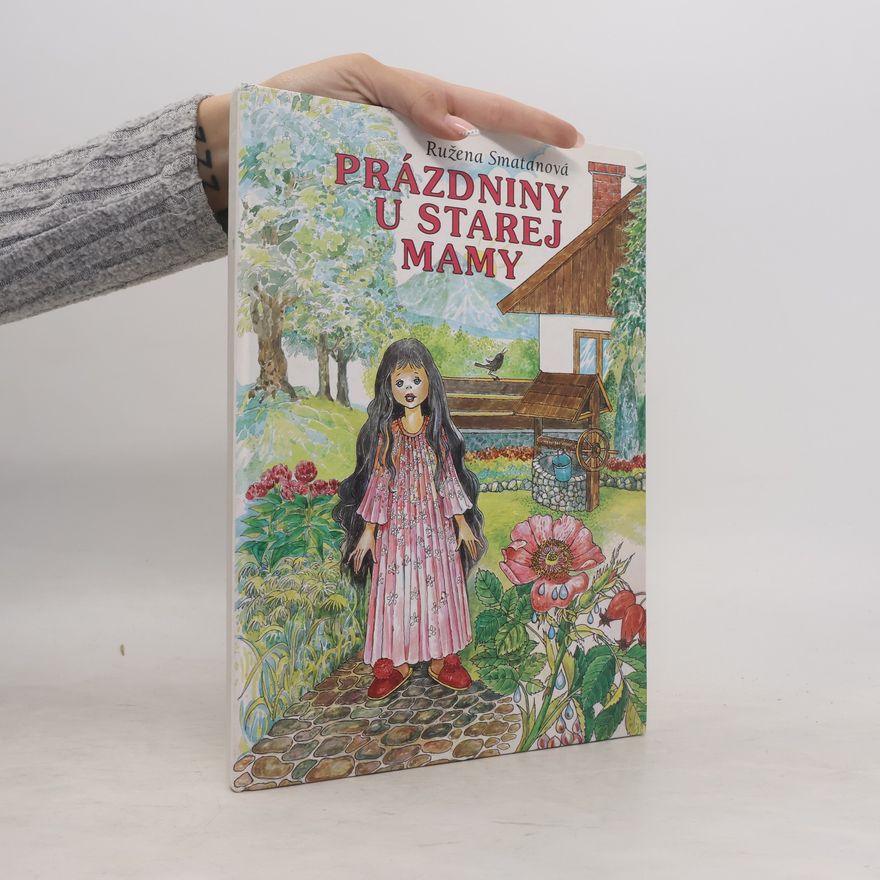 Ružena Smatanová Sláviková Prázdniny u starej mamy