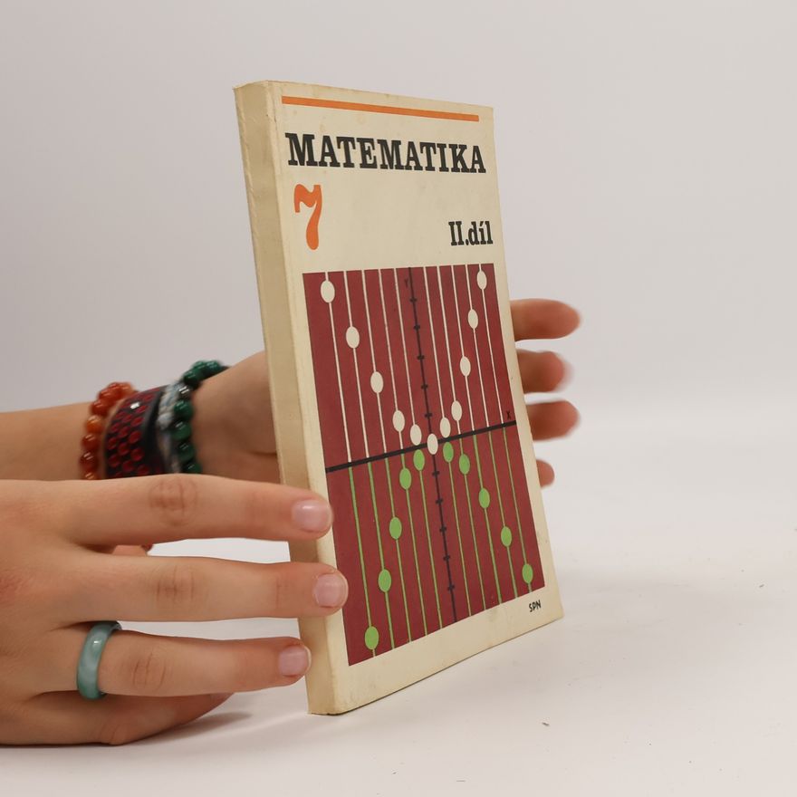Kolektiv autorů Matematika pro 7. ročník základní školy II.