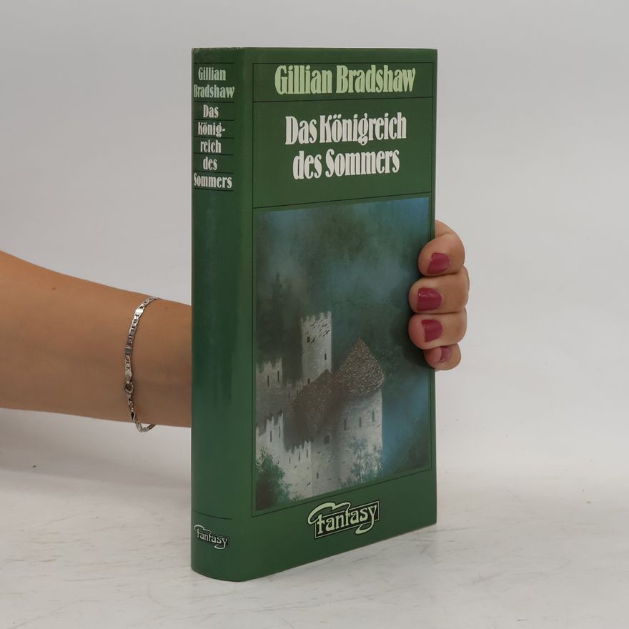 Gillian Bradshaw Das Königreich des Sommers