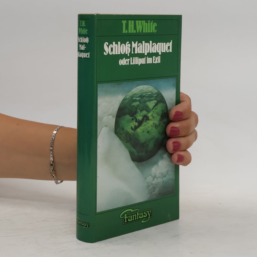 T. H. White Schloß Malplaquet oder Lilliput im Exil