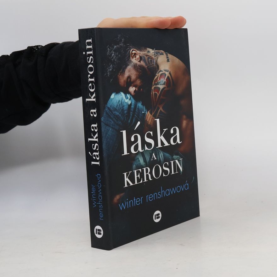Winter Renshaw Láska a kerosin