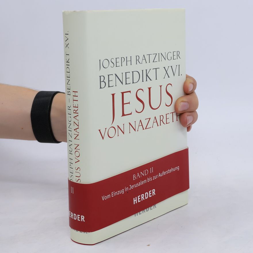 Joseph Ratzinger Jesus von Nazareth 2