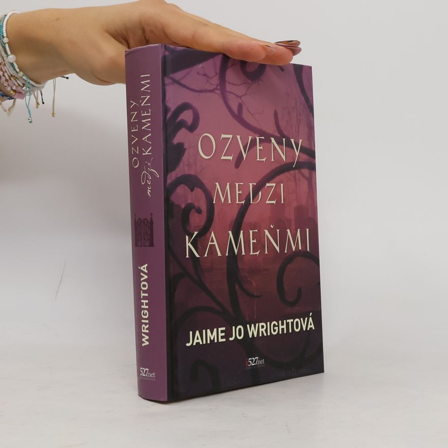 Jaime Jo Wright Ozveny medzi kameňmi