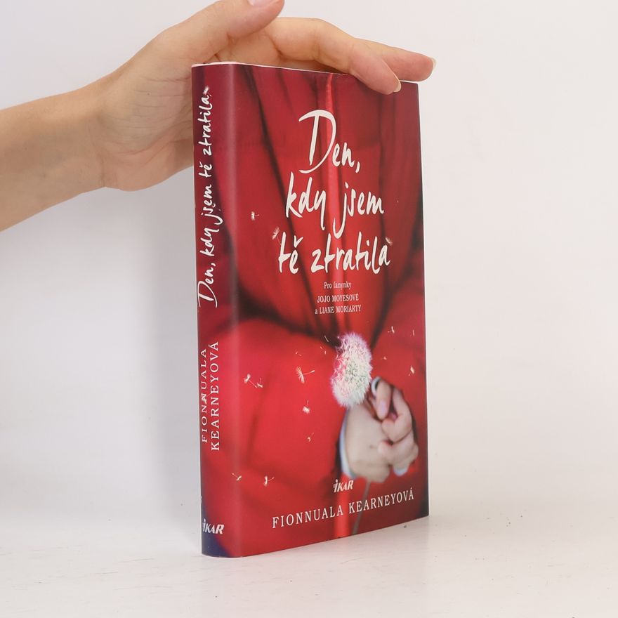 Fionnuala Kearney Den, kdy jsem tě ztratila