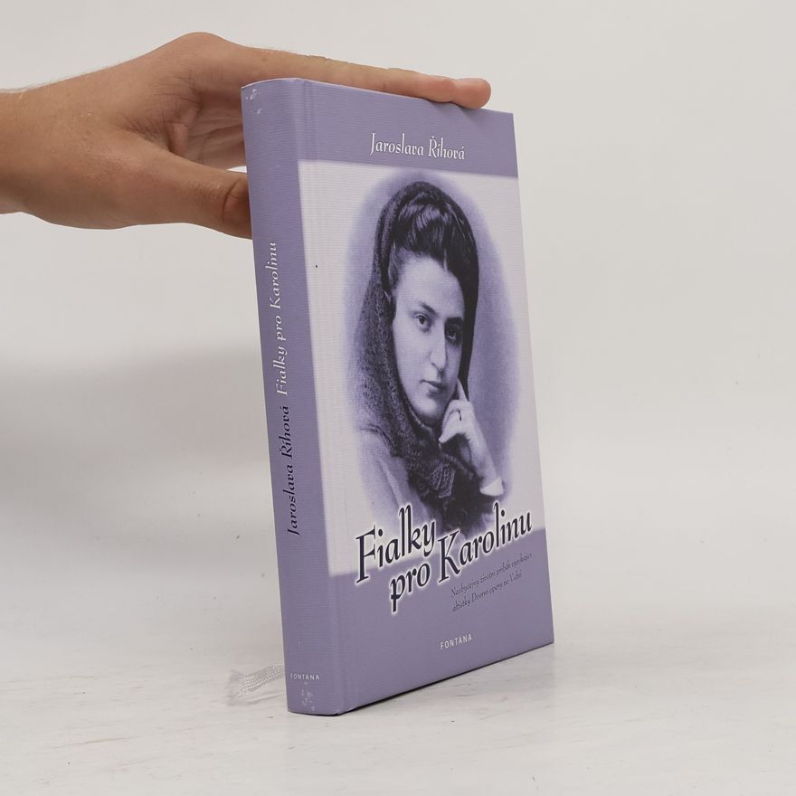 Jaroslava Říhová Fialky pro Karolinu