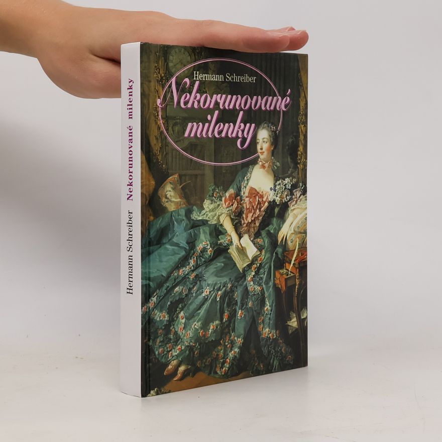 Hermann Schreiber Nekorunované milenky