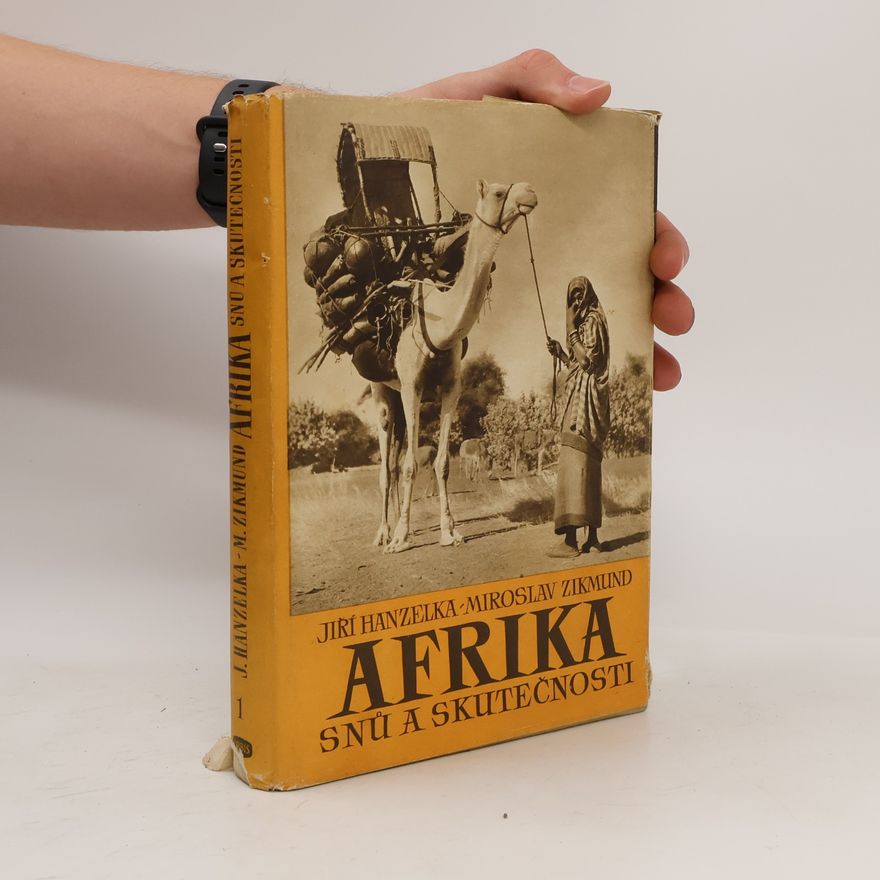 Miroslav Zikmund Afrika snů a skutečnosti I. díl