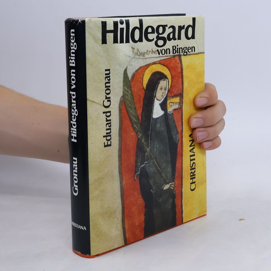 Eduard Gronau Hildegard von Bingen