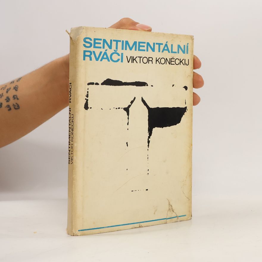 Viktor Koněckij Sentimentální rváči