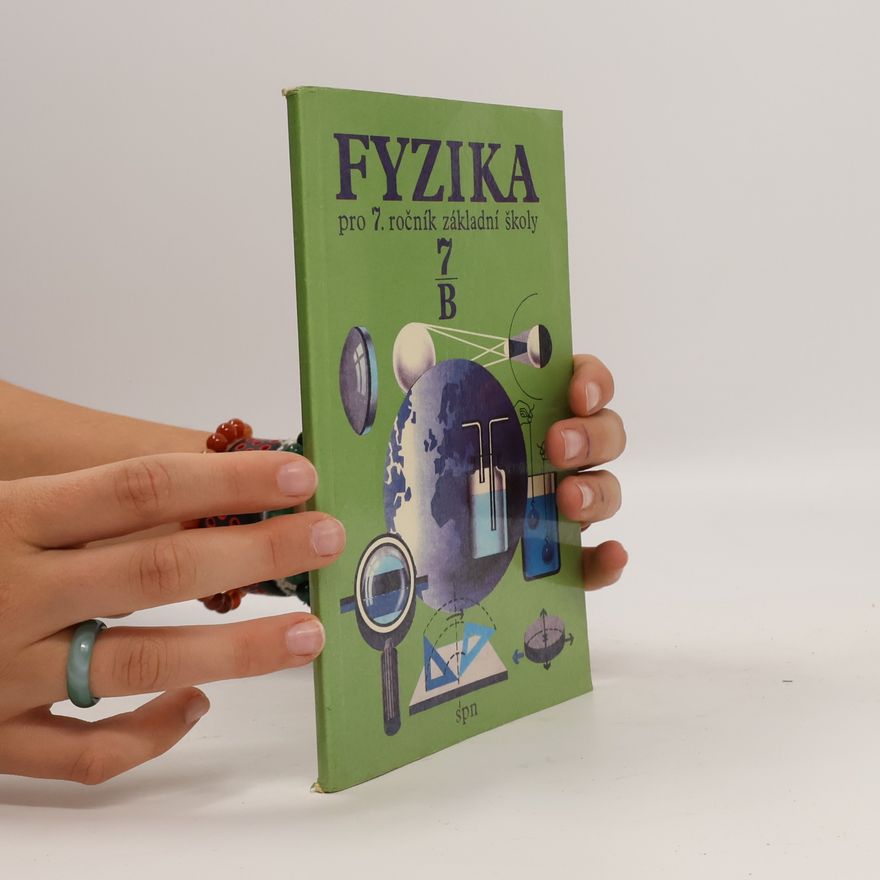 Kolektiv autorů Fyzika pro 7. ročník základní školy. Pracovní část B