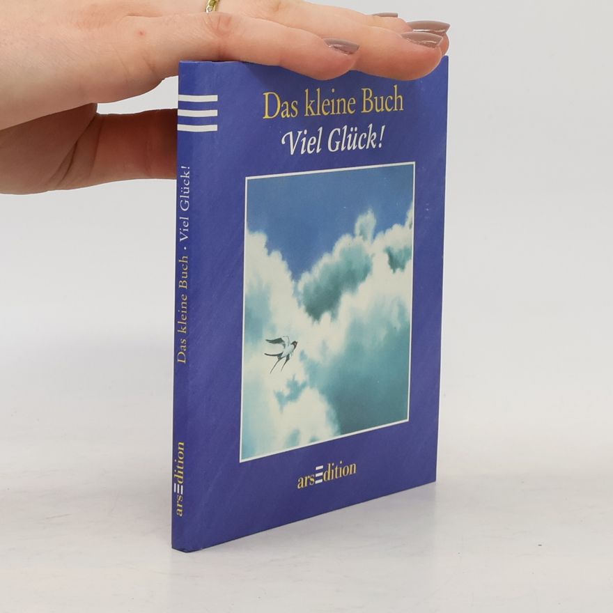 Autorenkollektiv Das kleine Buch - viel Glück!