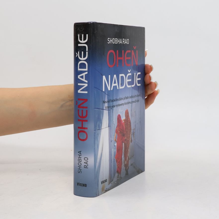Shobha Rao Oheň naděje