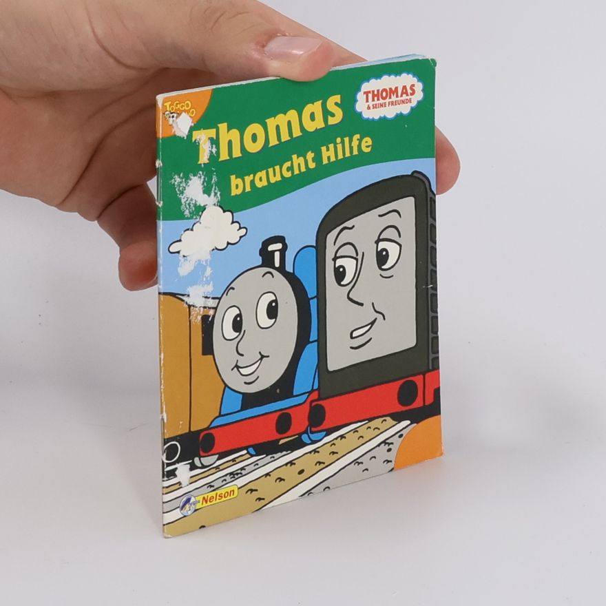 Autorenkollektiv Thomas & seine Freunde 6. Thomas braucht Hilfe