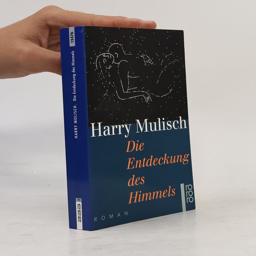 Harry Mulisch Die Entdeckung des Himmels