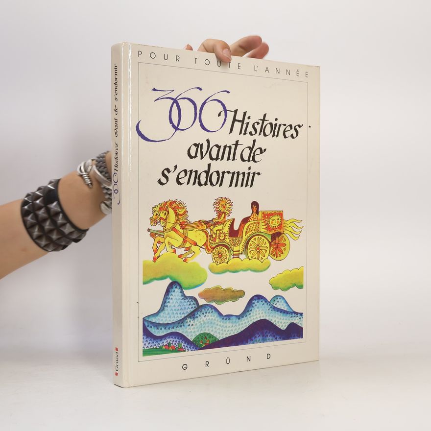 Chantal Attané 366 histoires avant de s'endormir