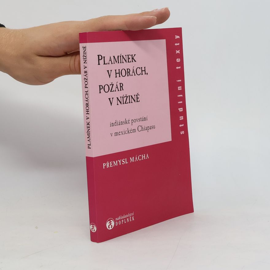 Přemysl Mácha Plamínek v horách, požár v nížině