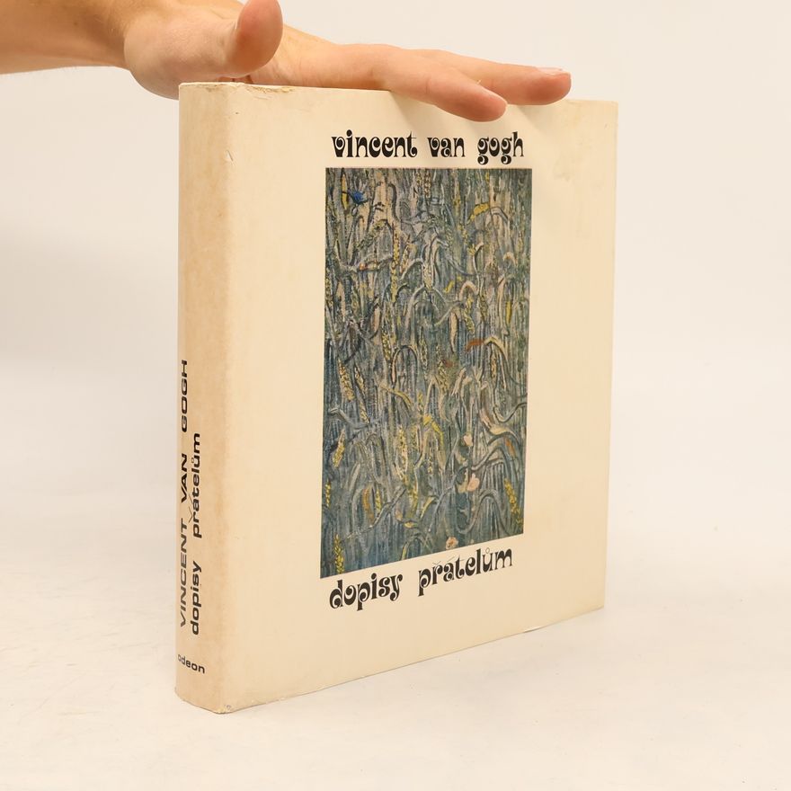 Vincent van Gogh Dopisy přátelům