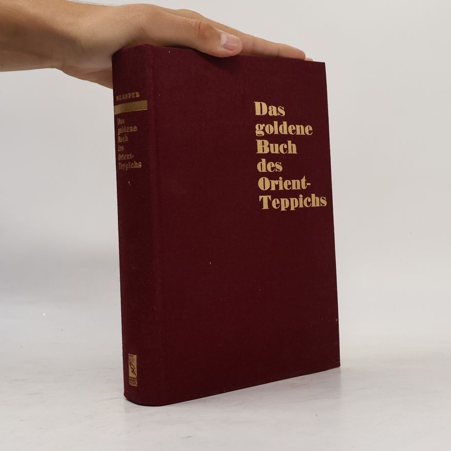 Stefan A. Milhofer Das goldene Buch des Orientteppichs