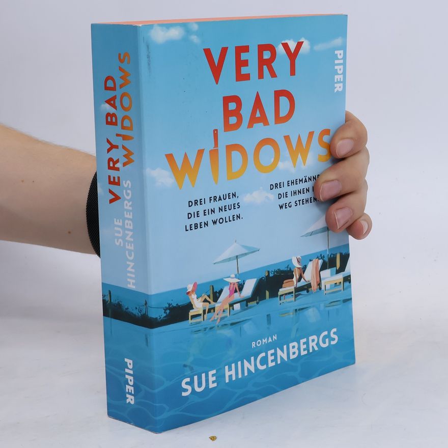 Sue Hincenbergs Very Bad Widows