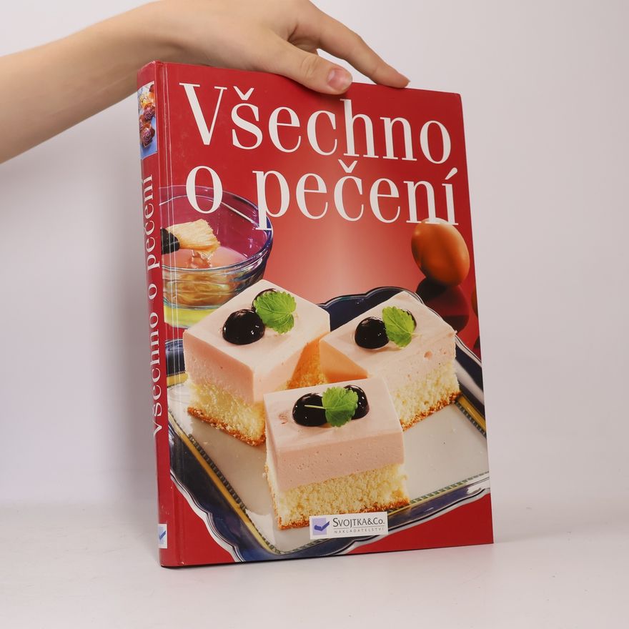 Various authors Všechno o pečení