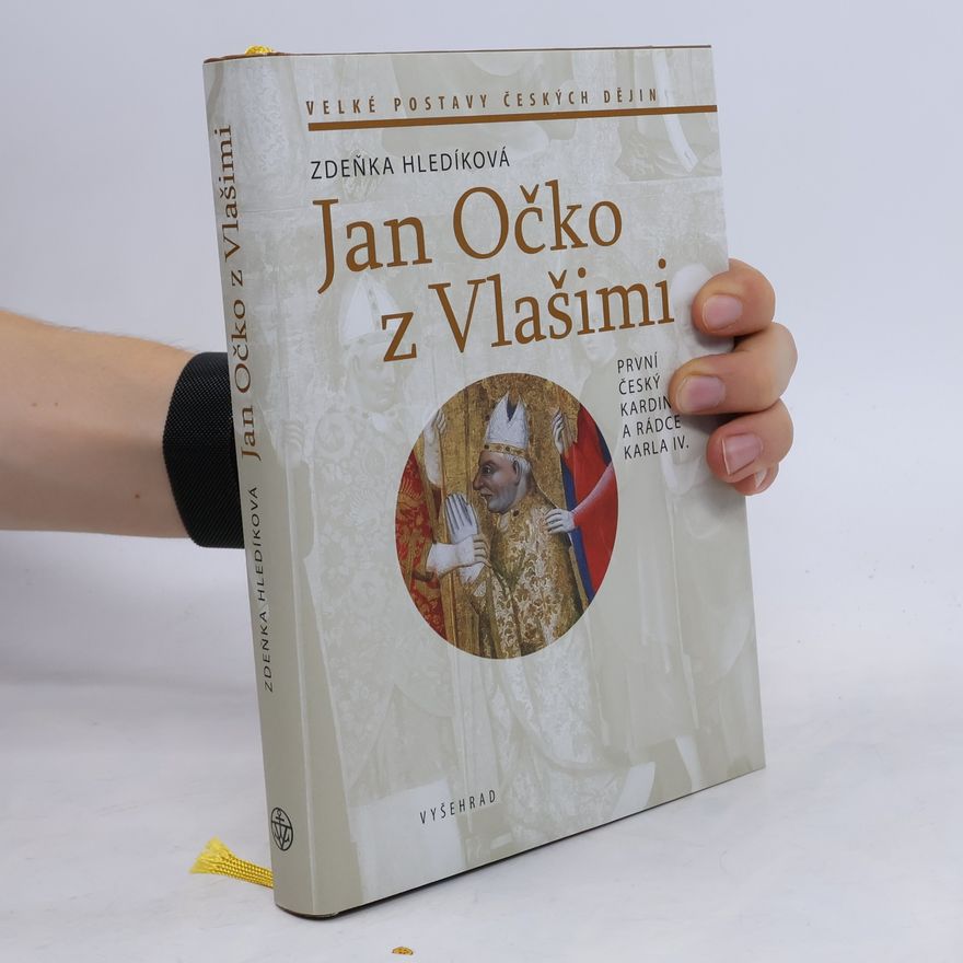 Zdeňka Hledíková Jan Očko z Vlašimi