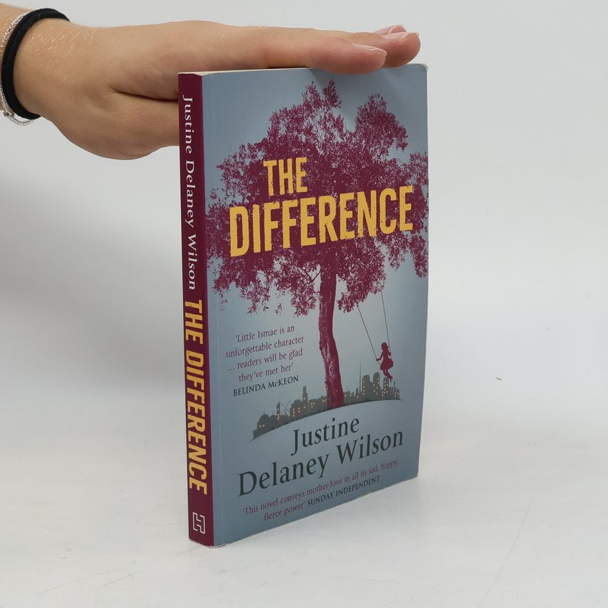 Justine Delaney Wilson The Difference