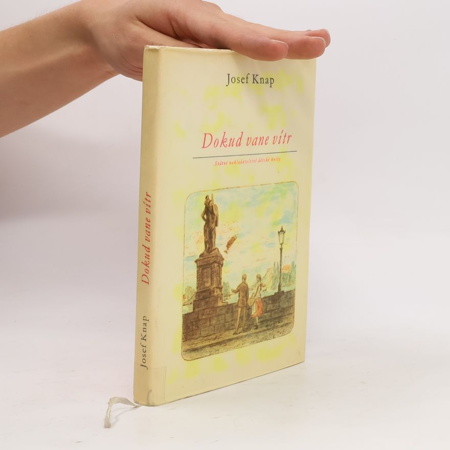Josef Knap Dokud vane vítr