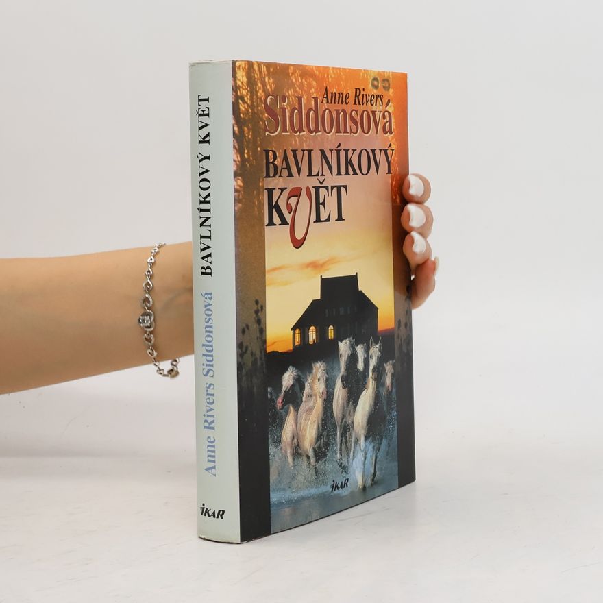 Anne Rivers Siddons Bavlníkový květ