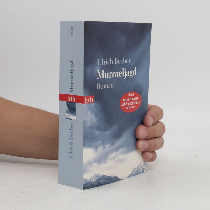 Ulrich Becher Murmeljagd