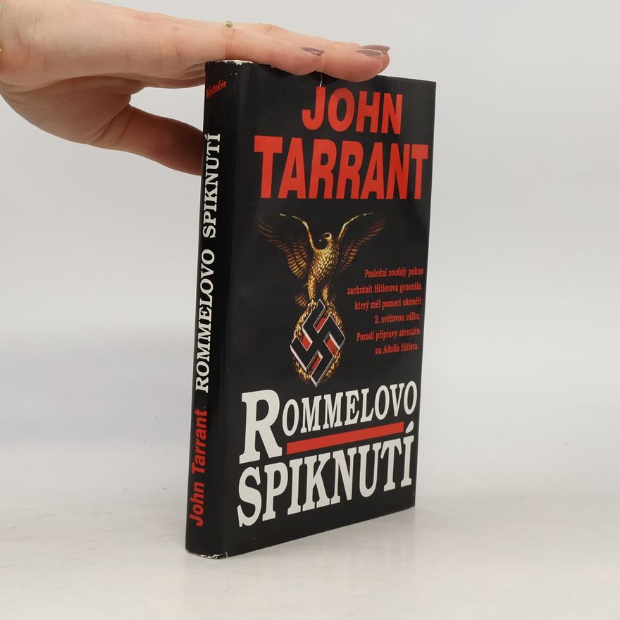 John Tarrant Rommelovo spiknutí