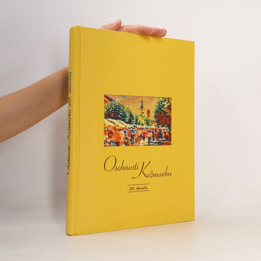 Various authors Osobnosti Kežmarku 20. storočia