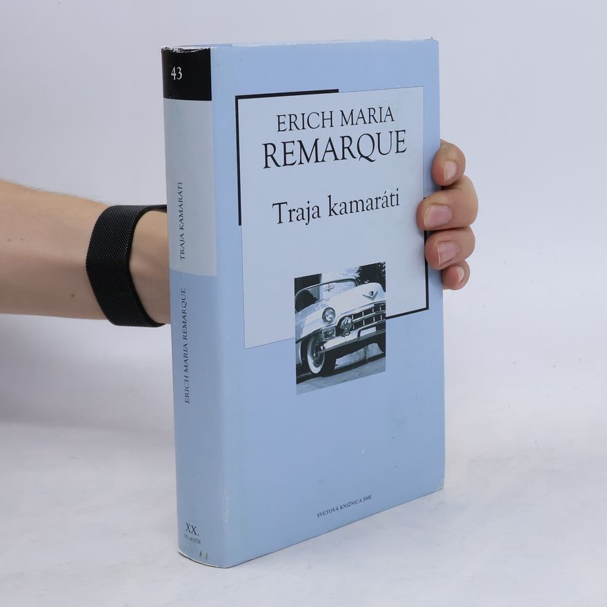 Erich Maria Remarque Traja kamaráti