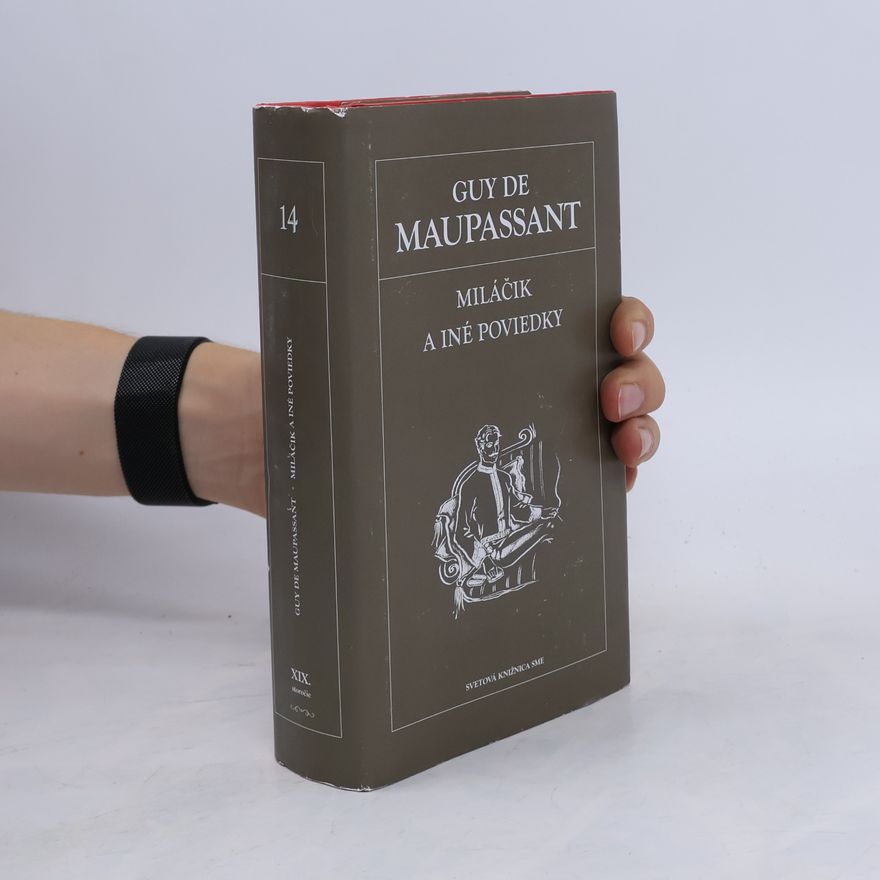 Guy de Maupassant Miláčik a iné poviedky