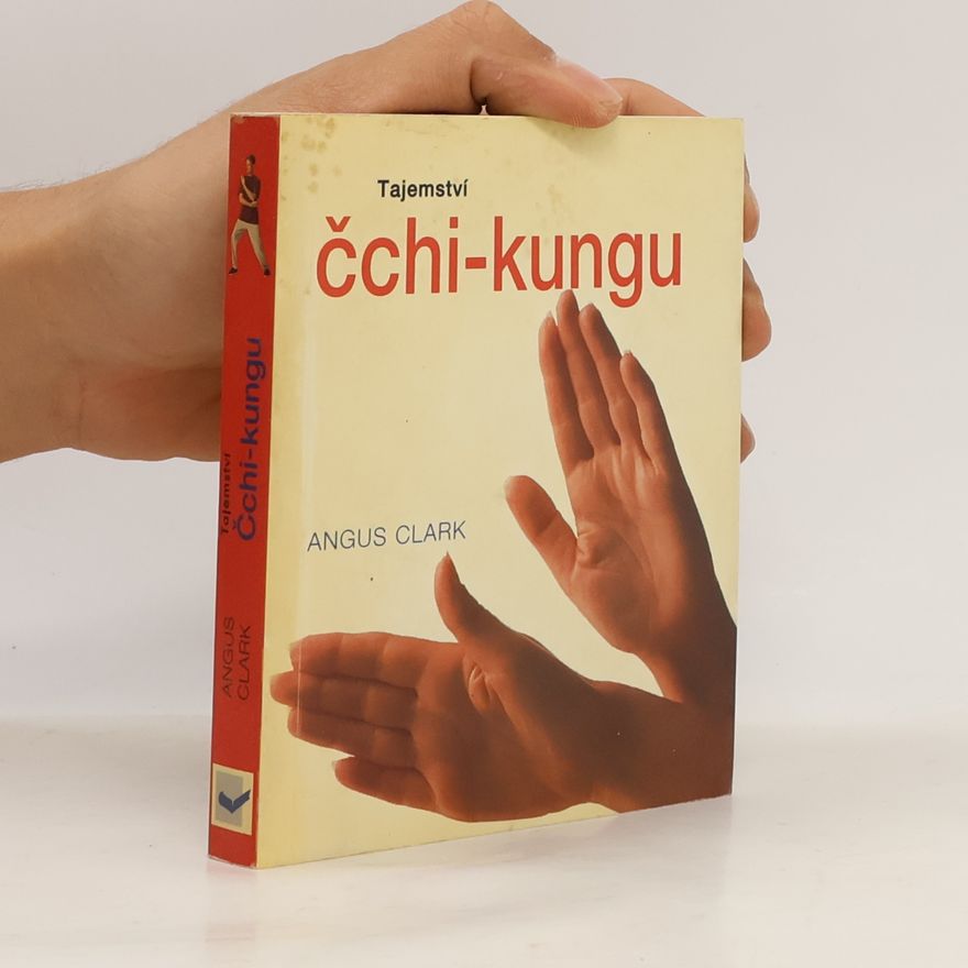 Angus Clark Tajemství čchi-kungu
