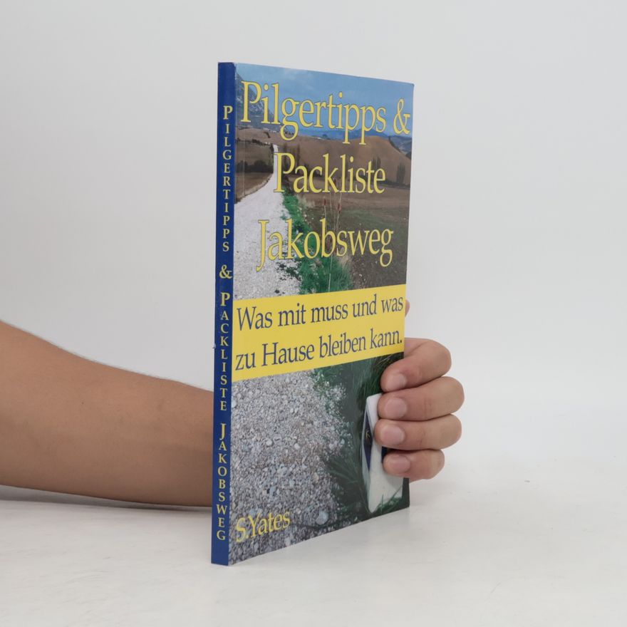 S. Yates Pilgertipps and Packliste Jakobsweg