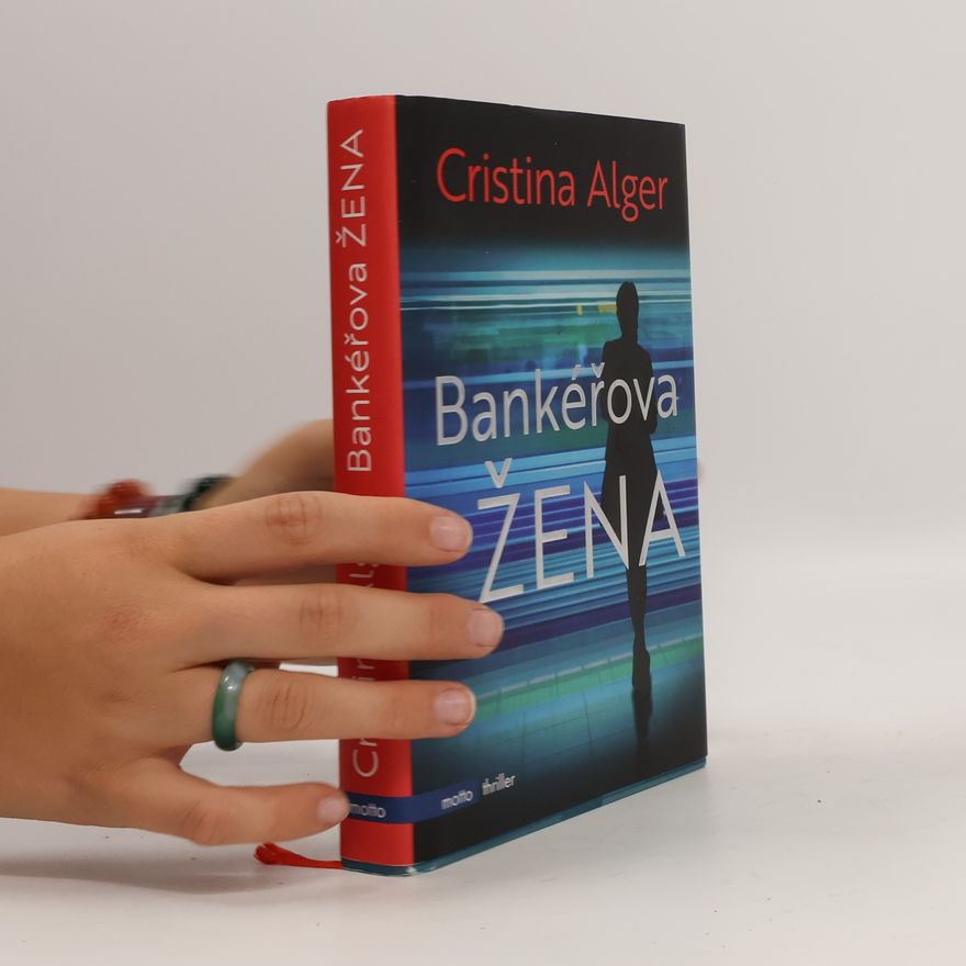 Cristina Alger Bankéřova žena
