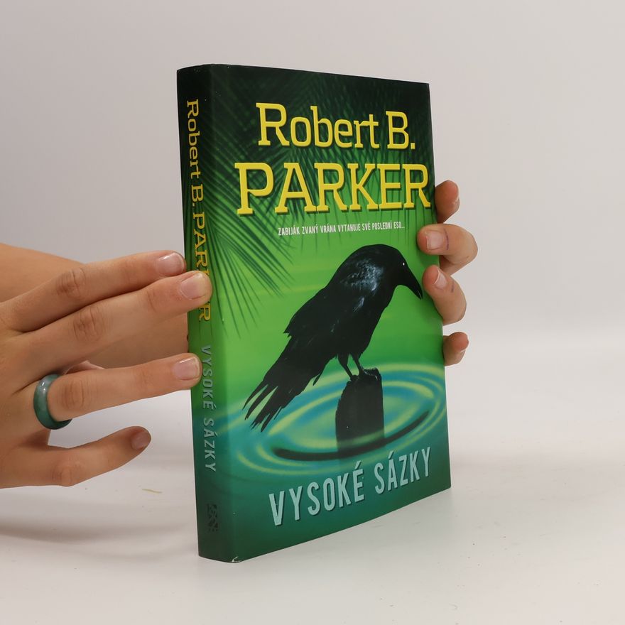 Robert B. Parker Vysoké sázky