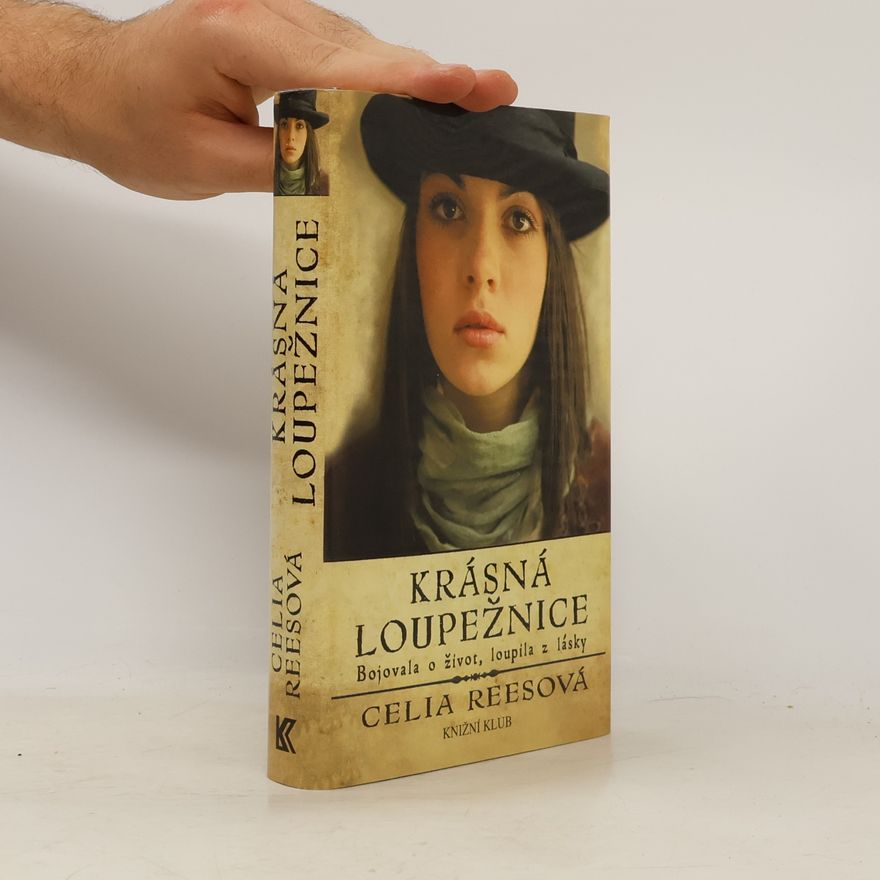 Celia Rees Krásná loupežnice