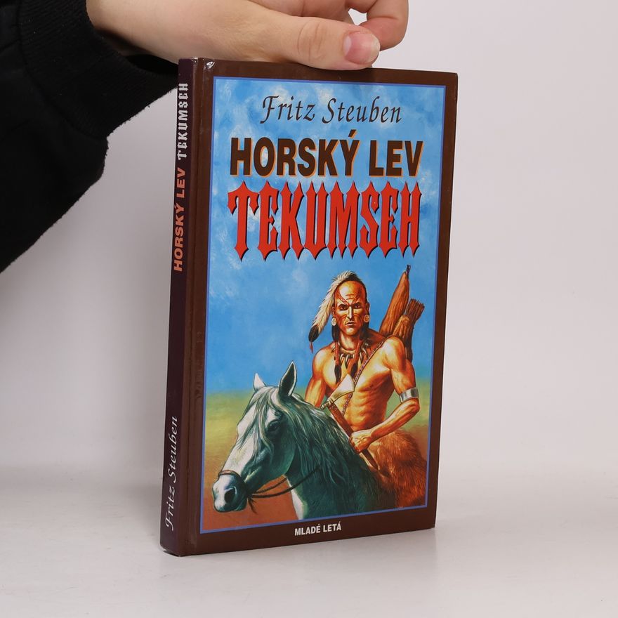 Fritz Steuben Horský lev Tekumseh