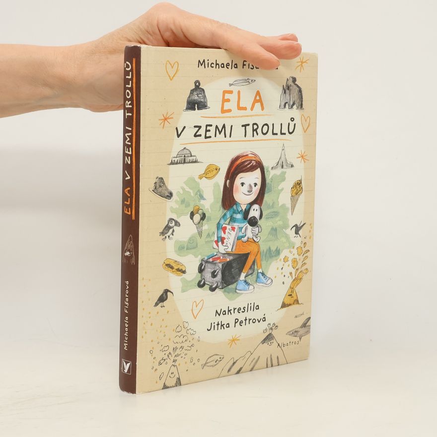 Jitka Petrova Ela v zemi trollů