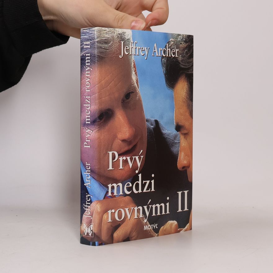 Jeffrey Archer Prvý medzi rovnými 2