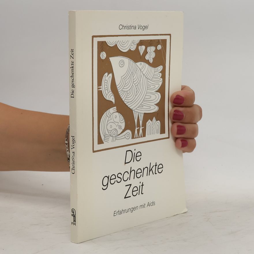 Christina Vogel Die geschenkte Zeit