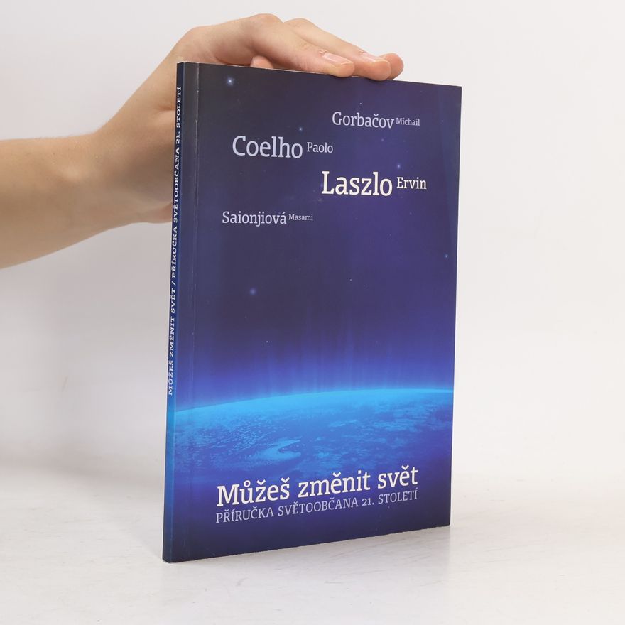Ervin László Můžeš změnit svět